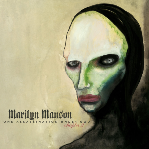 One Assassination Under God - Chapter 2 - Marilyn Manson (Band)