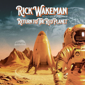 Return To The Red Planet - Rick Wakeman (Madfish Music)