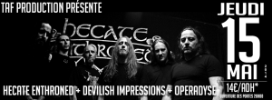 Hecate Enthroned @ Secret Place - Saint-Jean-de-Vedas, France [15/05/2014]
