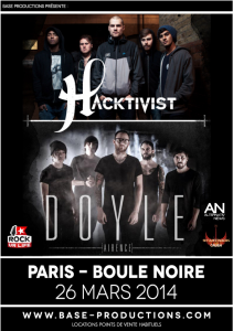Hacktivist @ La Boule Noire - Paris, France [26/03/2014]