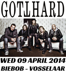 Gotthard @ Le Biebob - Vosselaar, Belgique [09/04/2014]