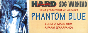 Phantom Blue @ L'Arapaho - Paris, France [21/03/1994]