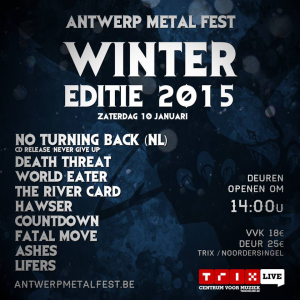 Antwerp Metal Fest  @ Le Trix - Anvers, Belgique [10/01/2015]