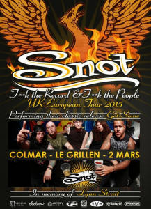 Snot @ Le Grillen - Colmar, France [02/03/2015]