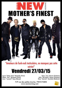 Mother's Finest @ New Morning - Paris, France [27/03/2015]