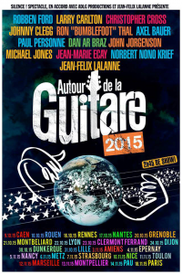 Autour De La Guitare 2015 @ Le Zénith   - Pau, France [14/11/2015]