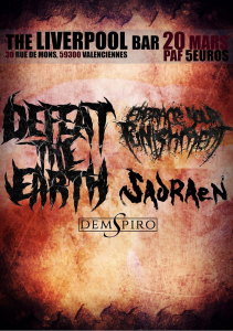 Defeat The Earth @ Le Liverpool - Valenciennes, Nord-Pas-de-Calais, France [20/03/2015]