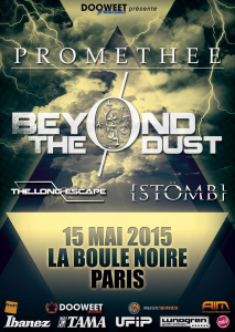 Promethee @ La Boule Noire - Paris, France [15/05/2015]