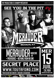 See You In The Pit #5 @ Secret Place - Saint-Jean-de-Vedas, France [15/07/2015]