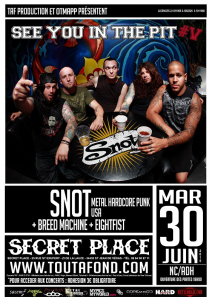 Snot @ Secret Place - Saint Jean de Vedas, France [30/06/2015]