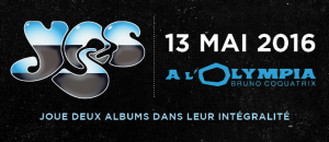 Yes @ L'Olympia - Paris, France [13/05/2016]