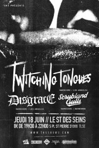 Twitching Tongues @ Le Saint des Seins - Toulouse, France [18/06/2015]
