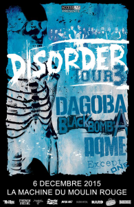 Disorder Tour 3 @ La Machine du Moulin-Rouge - Paris, France [06/12/2015]