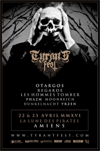 Tyrant Fest @ La Lune des Pirates - Amiens, Picardie, France [22/04/2016]