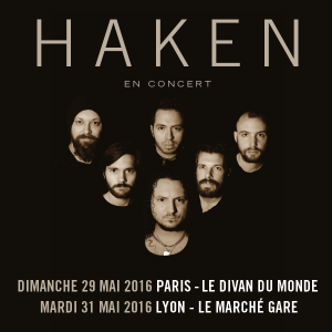 Haken @ Le Divan du Monde - Paris, France [29/05/2016]