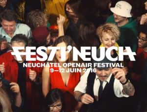 Festi'Neuch  @ Neuchâtel, Suisse [09/06/2016]