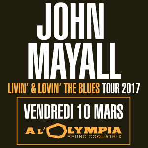 John Mayall @ L'Olympia - Paris, France [10/03/2017]
