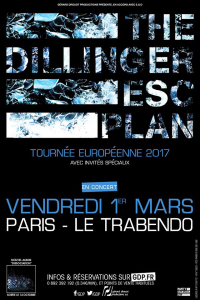 The Dillinger Escape Plan @ Le Trabendo - Paris, France [01/03/2017]