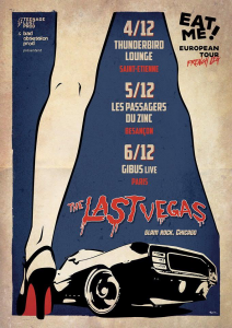 The Last Vegas @ Le Thunderbird Lounge - Saint-Etienne, France [04/12/2016]