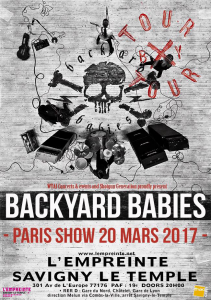 Backyard Babies @ L'Empreinte - Savigny-le-Temple, France [20/03/2017]