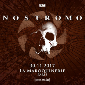 Nostromo @ La Maroquinerie - Paris, France [30/11/2017]