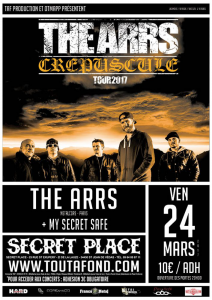 The Arrs @ Secret Place - Saint Jean de Vedas, France [24/03/2017]