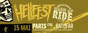 Hellfest Warm Up Ride @ Le Batofar - Paris, France [15/05/2017]