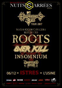 MTV Headbanger's Ball @ L'Usine - Istres, France [06/12/2017]