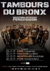 Les Tambours du Bronx @ Le Rockstore - Montpellier, France [19/12/2019]