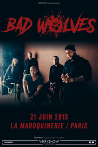 Bad Wolves @ La Maroquinerie - Paris, France [21/06/2019]