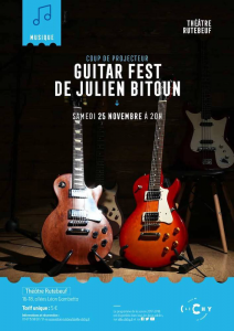Guitar Fest de Julien Bitoun @ Théâtre Rutebeuf - Clichy, France [25/11/2017]