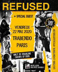Refused @ Le Trabendo - Paris, France [22/05/2020]