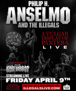 Philip H. Anselmo & The Illegals - A Vulgar Display of Pantera Live @ Livestream, Livestream [11/04/2021]