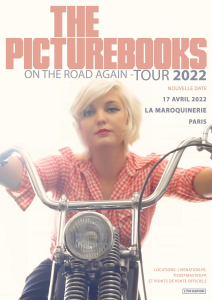The Picturebooks @ La Maroquinerie - Paris, France [17/04/2022]