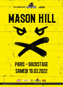 Mason Hill @ Backstage By The Mill - Paris, France [19/03/2022]