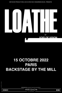 Loathe @ Backstage By The Mill - Paris, France [15/10/2022]