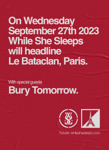 While She Sleeps @ Le Bataclan - Paris, France [27/09/2023]
