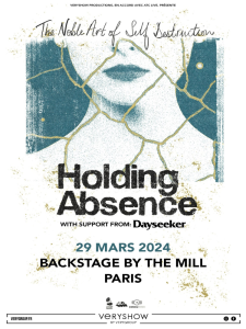 Holding Absence @ Backstage By The Mill - Paris, France [29/03/2024]