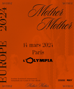 Mother Mother @ L'Olympia - Paris, France [14/03/2024]
