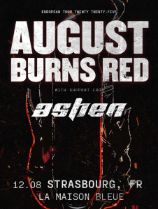 August Burns Red @ La Maison Bleue - Strasbourg, France [12/08/2025]