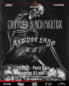 CRIPPLED BLACK PHOENIX @ Petit Bain - Paris, France [03/05/2026]