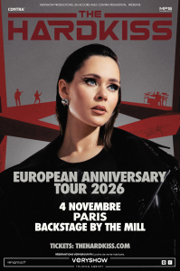 The Hardkiss @ Backstage By The Mill - Paris, France [04/11/2026]