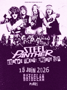 Steel Panther @ Le Bataclan - Paris, France [15/06/2026]