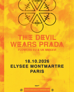 The Devil Wears Prada @ L'Elysée Montmartre - Paris, France [18/10/2026]