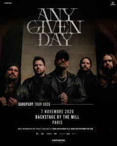 Any Given Day @ Backstage By The Mill - Paris, France [07/11/2026]