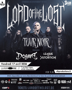 Lord Of The Lost @ La Rayonne - Villeurbanne, France [17/04/2026]