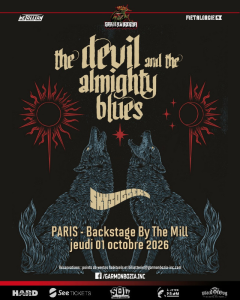 The Devil And The Almighty Blues @ Backstage By The Mill - Paris, France [01/10/2026]