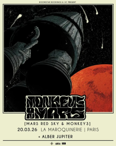 Monkeys On Mars @ La Maroquinerie - Paris, France [20/03/2026]