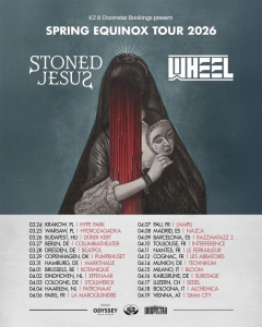 Stoned Jesus + Wheel @ Les Abattoirs - Cognac, France [12/04/2026]
