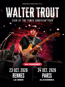 Walter Trout @ L'Alhambra - Paris, France [24/10/2026]